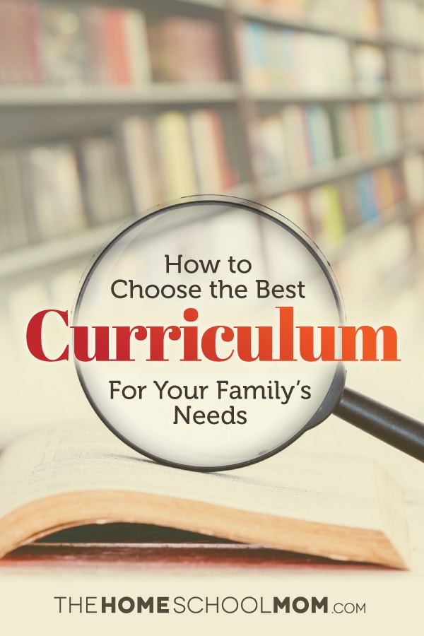 How to Choose the Best Homeschool Curriculum - TheHomeSchoolMom