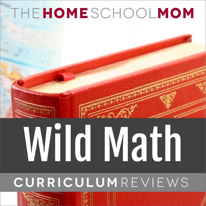 globe and book with text Wild Math Curriculum Reviews - TheHomeSchoolMom.com