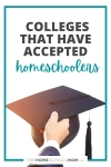 Colleges that have accepted homeschoolers.